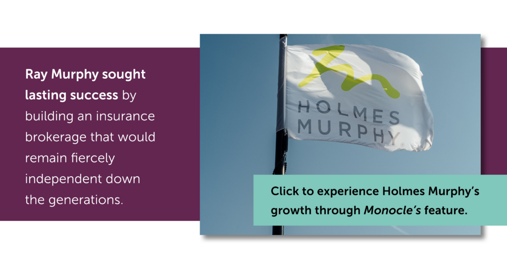 A photo of the Holmes Murphy flag against a blue sky. Text: Ray Murphy sought lasting success by building an insurance brokerage that would remain fiercely independent down the generations. Click to read about Holmes Murphy's growth opportunities and workplace culture from Monocle's feature.