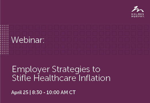 White text on a purple background: Webinar Employer Strategies to Stifle Healthcare Inflation