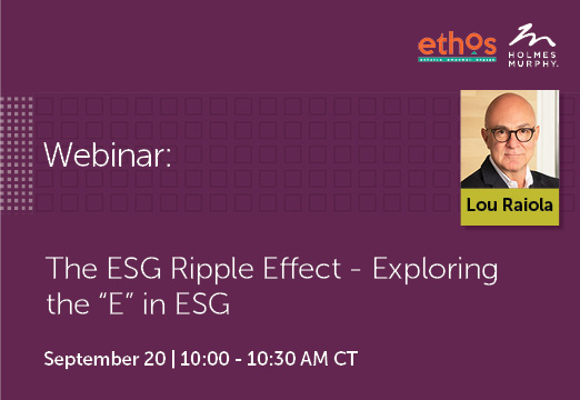 ESG Ripple Effect: Exploring the 'E' of ESG with Lou Raiola on September 20th at 10 am