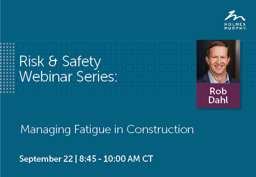 Risk and Safety webinar: Managing Fatigue in Construction September 22, 2023