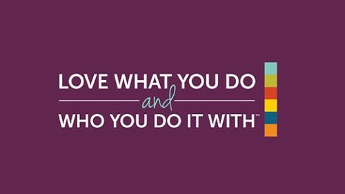A colorful graphic with the words love what you do and who you do it with