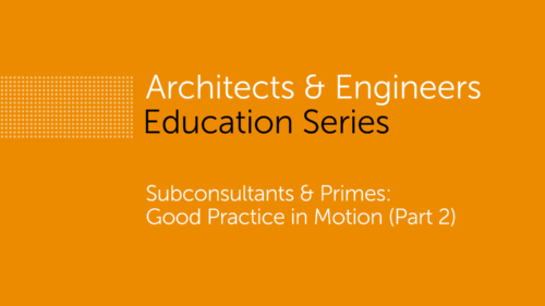Subconsultants & Primes Part 2