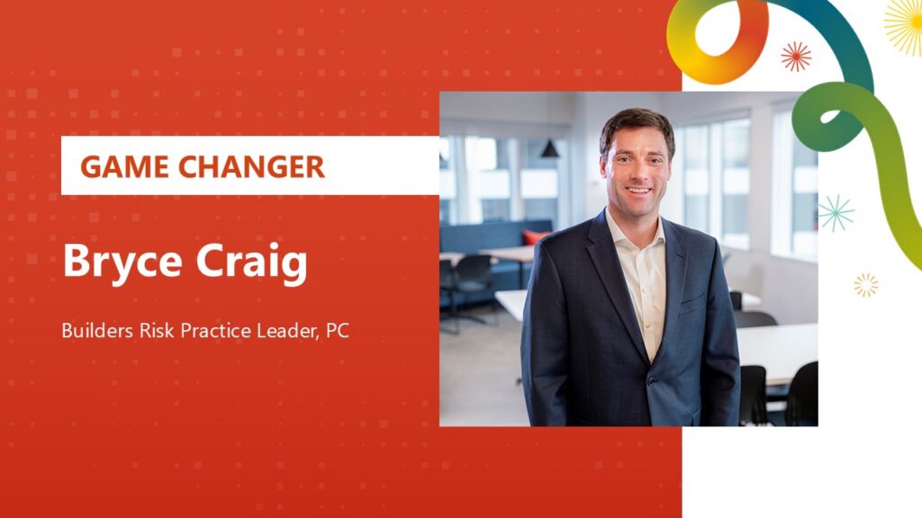 Builders Risk Practice Leader Bryce Craig